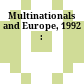 Multinationals and Europe, 1992 :