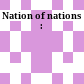 Nation of nations :