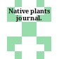 Native plants journal.