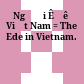 Người Êđê ở Việt Nam = The Ede in Vietnam.