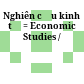 Nghiên cứu kinh tế = Economic Studies /