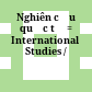Nghiên cứu quốc tế = International Studies /