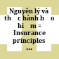 Nguyên lý và thực hành bảo hiểm = Insurance principles and practice /