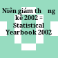 Niên giám thống kê 2002 = Statistical Yearbook 2002
