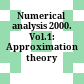Numerical analysis 2000. Vol.1: Approximation theory