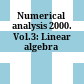 Numerical analysis 2000. Vol.3: Linear algebra