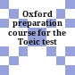Oxford preparation course for the Toeic test