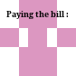 Paying the bill :