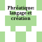 Phréatique: langage et création