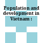 Population and development in Vietnam :