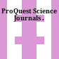 ProQuest Science Journals .