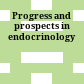 Progress and prospects in endocrinology