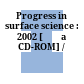 Progress in surface science : 2002 [Đĩa CD-ROM] /