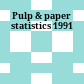 Pulp & paper statistics 1991