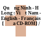 Quảng Ninh - Hạ Long : Việt Nam - English - Français [Đĩa CD-ROM] /