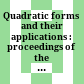 Quadratic forms and their applications : proceedings of the Conference on Quadratic Forms and Their Applications, July 5-9, 1999, University College Dublin.