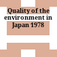 Quality of the environment in Japan 1978