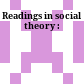 Readings in social theory :
