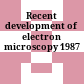 Recent development of electron microscopy 1987