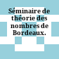 Séminaire de théorie des nombres de Bordeaux.