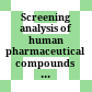 Screening analysis of human pharmaceutical compounds in U.S. surface waters /