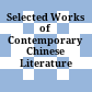Selected Works of Contemporary Chinese Literature