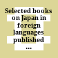 Selected books on Japan in foreign languages published in Japan