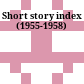 Short story index (1955-1958)