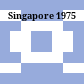 Singapore 1975