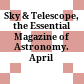 Sky & Telescope, the Essential Magazine of Astronomy. April 1998