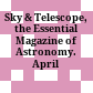 Sky & Telescope, the Essential Magazine of Astronomy. April 2000