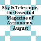 Sky & Telescope, the Essential Magazine of Astronomy. August 1998