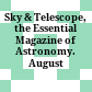 Sky & Telescope, the Essential Magazine of Astronomy. August 2000