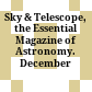 Sky & Telescope, the Essential Magazine of Astronomy. December 1997