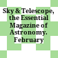 Sky & Telescope, the Essential Magazine of Astronomy. February 1998