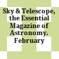 Sky & Telescope, the Essential Magazine of Astronomy. February 2000