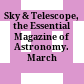 Sky & Telescope, the Essential Magazine of Astronomy. March 2000