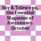 Sky & Telescope, the Essential Magazine of Astronomy. October 1998