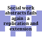 Social work abstracts fails again : a replication and extension /