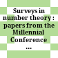 Surveys in number theory : papers from the Millennial Conference on Number Theory /