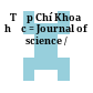 Tạp Chí Khoa học = Journal of science /