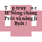 Tập truyện cổ M'Nông chàng Prôt và nàng Ji Byât /