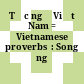 Tục ngữ Việt Nam = Vietnamese proverbs  : Song ngữ Việt-Anh