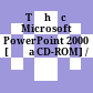 Tự học Microsoft PowerPoint 2000 [Đĩa CD-ROM] /