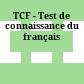 TCF - Test de connaissance du français