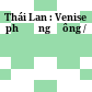 Thái Lan : Venise phương Đông /