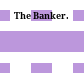 The Banker.
