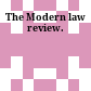 The Modern law review.
