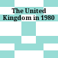 The United Kingdom in 1980
