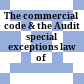 The commercial code & the Audit special exceptions law of Japan